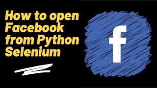 How to open Facebook from Python| Selenium| Hindi
