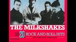 Who do you love -The Milkshakes