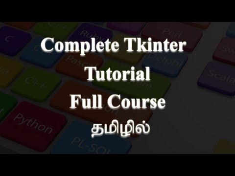Python Tkinter Complete Tutorial In Tamil Full Course
