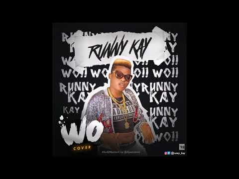 Runny Kay - Wo (Olamide Cover)