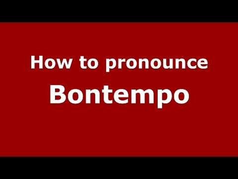 How to pronounce Bontempo