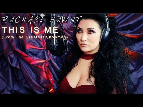 This Is Me - The Greatest Showman - Rachael Hawnt Cover