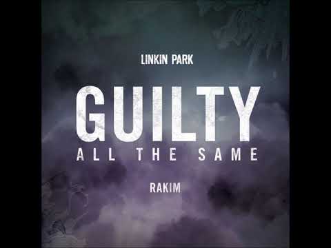 Linkin Park - Guilty All The Same (Feat. Rakim) (Shorter Edit)