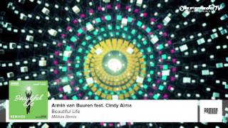 Armin van Buuren feat. Cindy Alma - Beautiful Life (Mikkas Remix)