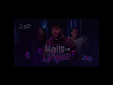 Halls na língua Amor  Kadu Martins (Clipe Oficial) YouTube