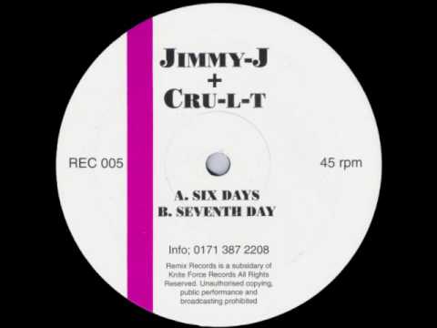 Jimmy J & Cru-L-T - Six Days