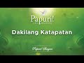 Papuri! Singers - Dakilang Katapatan (Official Audio)