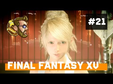 itmeJP Plays: Final Fantasy XV - PC Edition pt. 21