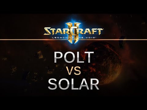 StarCraft 2 - Legacy of the Void - Polt (T) v Solar (Z) G1 on Dusk Towers