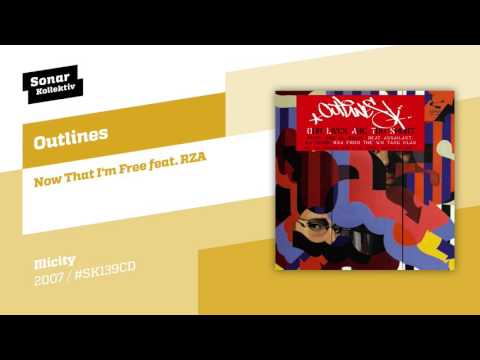 Outlines - Now That I'm Free feat. RZA