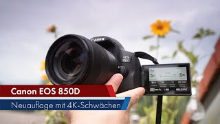 Canon EOS 850D | Mehr Geschwindigkeit, aber schlechtes 4K-Video [Deutsch]