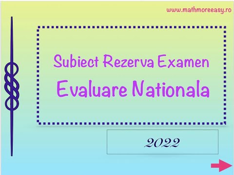 Subiectul de  rezerva pentru Evaluarea Nationala 2022
