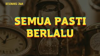 Download lagu Semua Pasti Berlalu || Resonansi Jiwa || Cerpen Nasehat || Kisah Inspiratif || Motivasi Kehidupan mp3 Download lagu Semua Pasti Berlalu || Resonansi Jiwa || Cerpen Nasehat || Kisah Inspiratif || Motivasi Kehidupan mp3