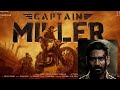 Captain Miller Dhanush