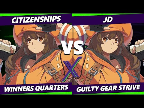 F@X 421 Winners Quarters - CitizenSNIPS (May) Vs. JD (May) Guilty Gear Strive