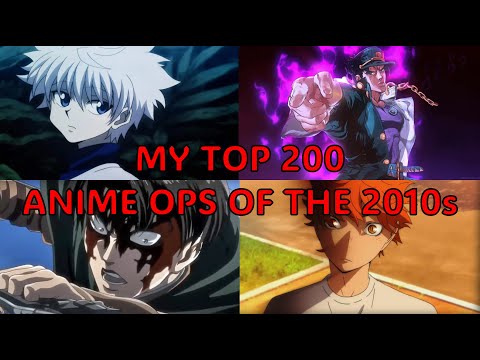 My Top 200 Anime Openings of the 2010s