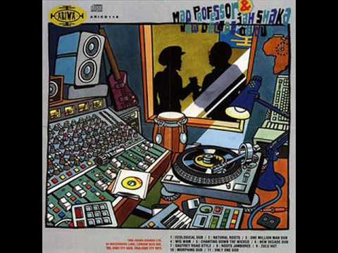 Mad Professor & Jah Shaka - Ecological Dub