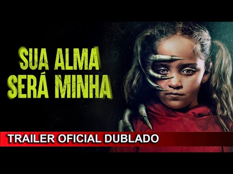 2022 Sua Alma Será Minha (Dublado) 