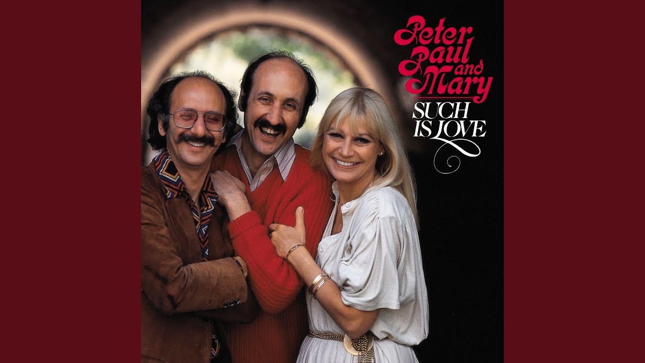 Peter, Paul and Mary - There But for Fortune