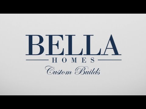 Custom Builds by Bella Homes