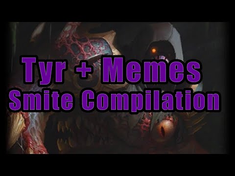 Smite hilarious arena meme compilation | Tyr