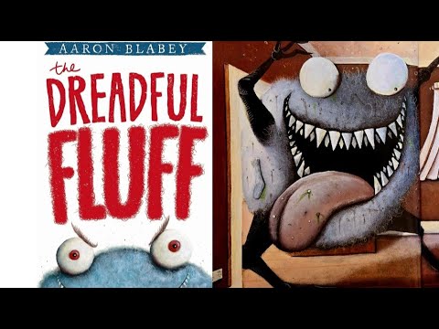 The Dreadful Fluff | Read Along | Read Aloud | Children's Book