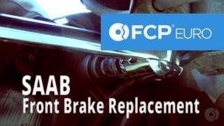 Saab Brake Replacement (9-5 3.0 Turbo Front Pads & Rotors) FCP Euro