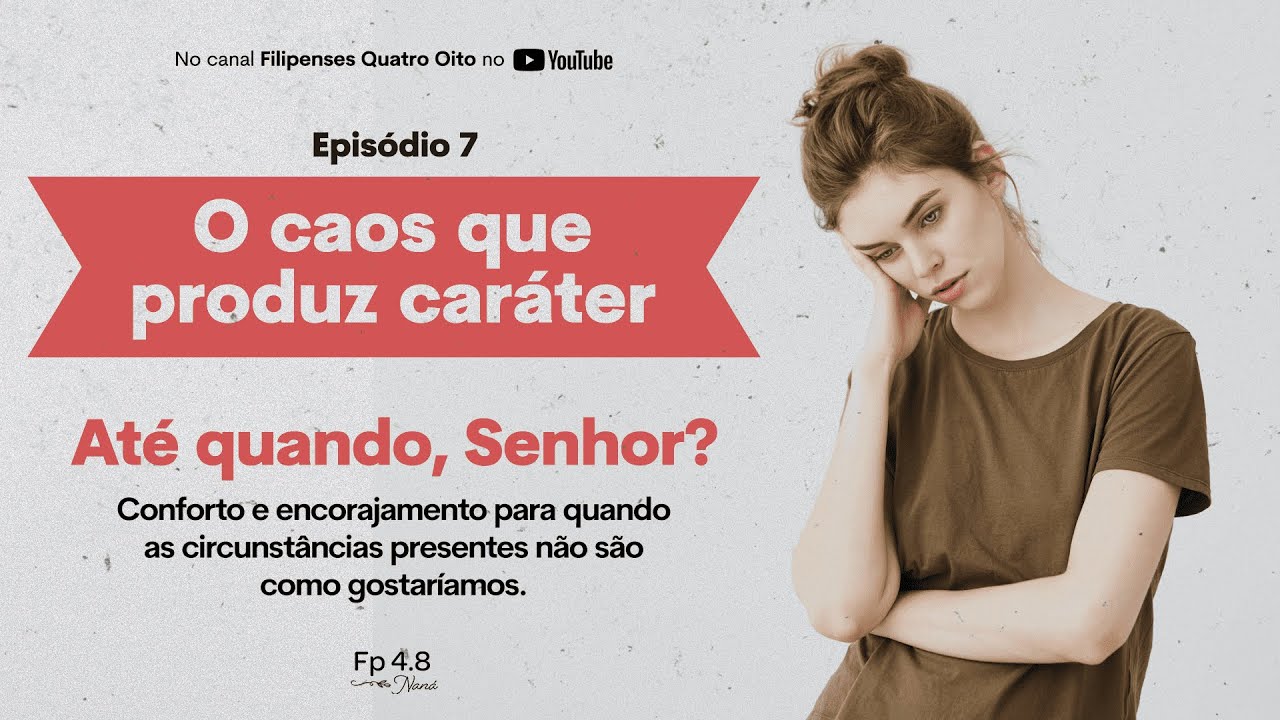 O caos que produz caráter