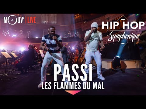 PASSI : "Les Flammes du mal" (Hip Hop Symphonique 5)