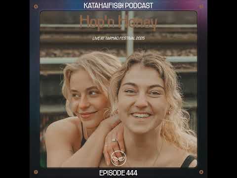 KataHaifisch Podcast 444 - Hop'n Honey @Tarmac Festival 2025