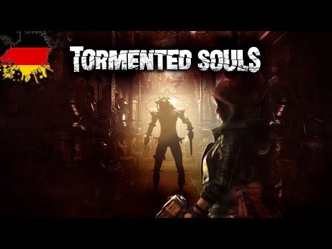 Tormented Souls - Cinematic Trailer [GER]