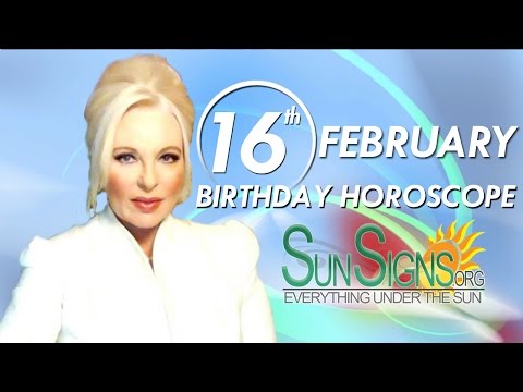 February 16th Zodiac Horoscope Birthday Personality - Aquarius - Part 1
