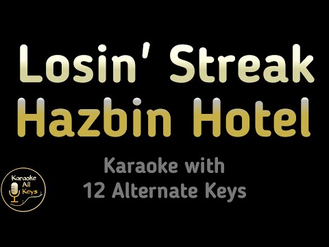 Hazbin Hotel - Losin' Streak Karaoke Instrumental Lower Higher Male & Original Key
