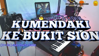 Download lagu KU MENDAKI KE BUKIT SION !!! ( D = do ) instrument Lagu Rohani Versi Keyboard Yamaha PSR E463 mp3
