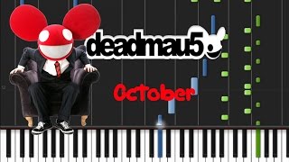 Deadmau5 - October [Piano Cover Tutorial] (♫)