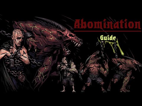 Abomination and You | Darkest Dungeon Guide