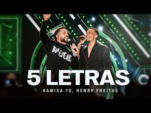 5 Letras (part. Henry Freitas) - Grupo Kamisa 10