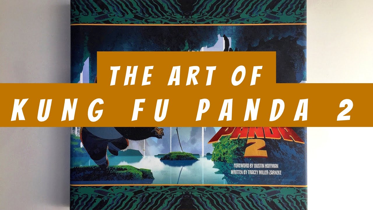 The Art of Kung Fu Panda 2 (flip through) Dreamworks Artbook
