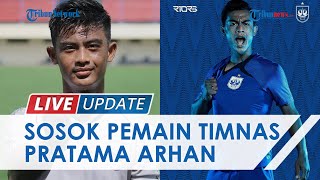 Sosok Pratama Arhan, Anak Tukang Sayur yang Jadi Man of The Match dalam Laga Indonesia vs Malaysia