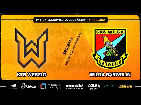 KTS WESZŁO - WILGA GARWOLIN. MECZ 14 KOLEJKI IV LIGI MAZOWIECKIEJ