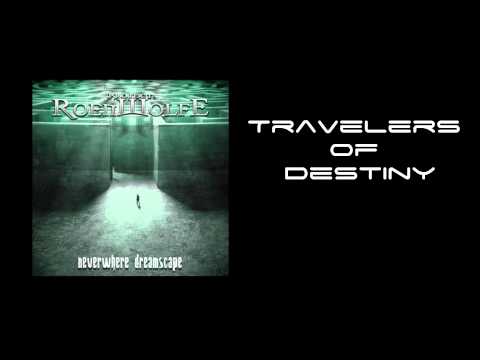 Project: Roenwolfe - Travelers of Destiny