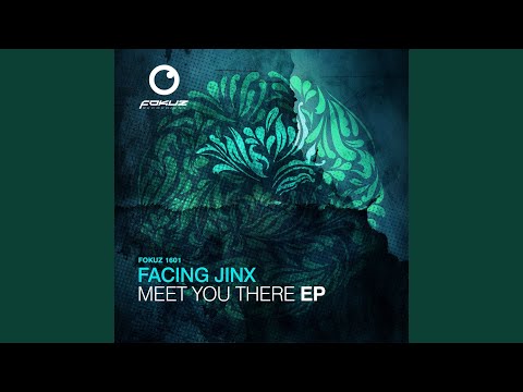 Meet You There (Original Mix)