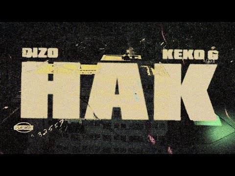 DIZO x KEKO-G - HAK