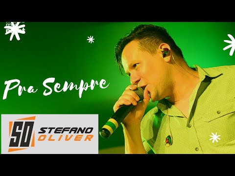 Pra Sempre - Stéfano Oliver