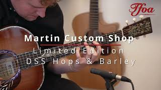 Video thumbnail for Martin Custom Shop Limited Edition DSS Hops & Barley played by Milo Groenhuizen | Demo by TFOA Demos