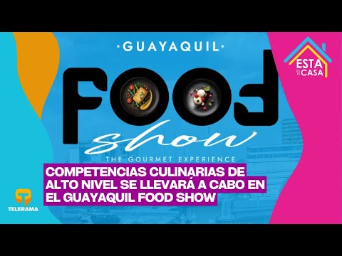 Competencias culinarias de alto nivel se llevará a cabo en el Guayaquil Food Show