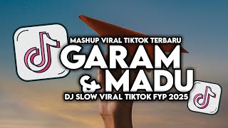 Download lagu DJ GARAM DAN MADU SLOW VIRAL TIKTOK mp3 Download lagu DJ GARAM DAN MADU SLOW VIRAL TIKTOK mp3