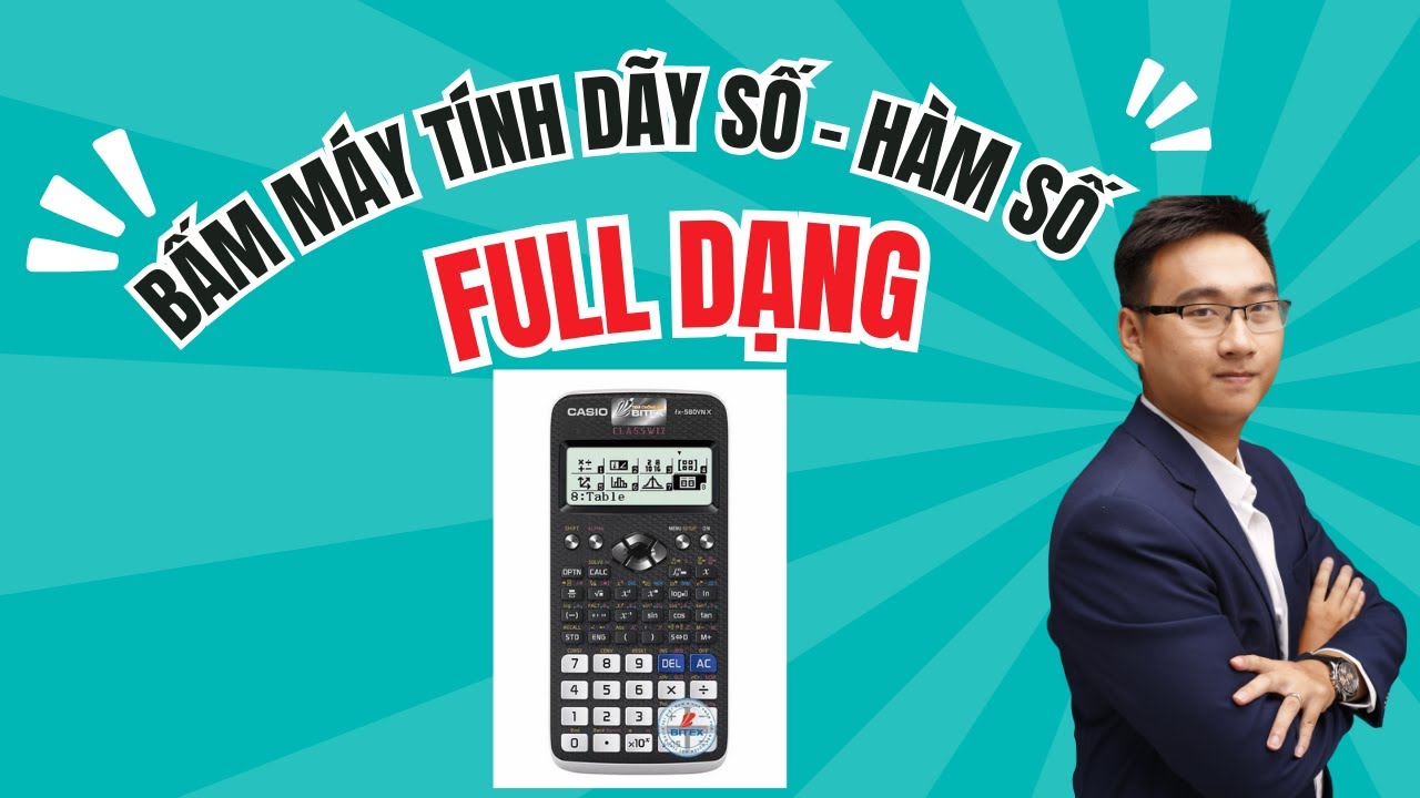 BẤM MÁY TÍNH GIỚI HẠN FULL DẠNG