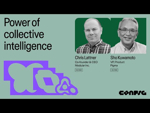 Config 2025: Power of collective intelligence with Chris Lattner & Sho Kuwamoto
