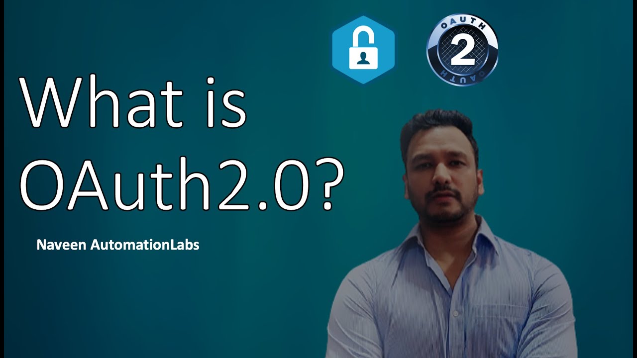 What is OAuth2? How does OAuth2 work? | Naveen AutomationLabs